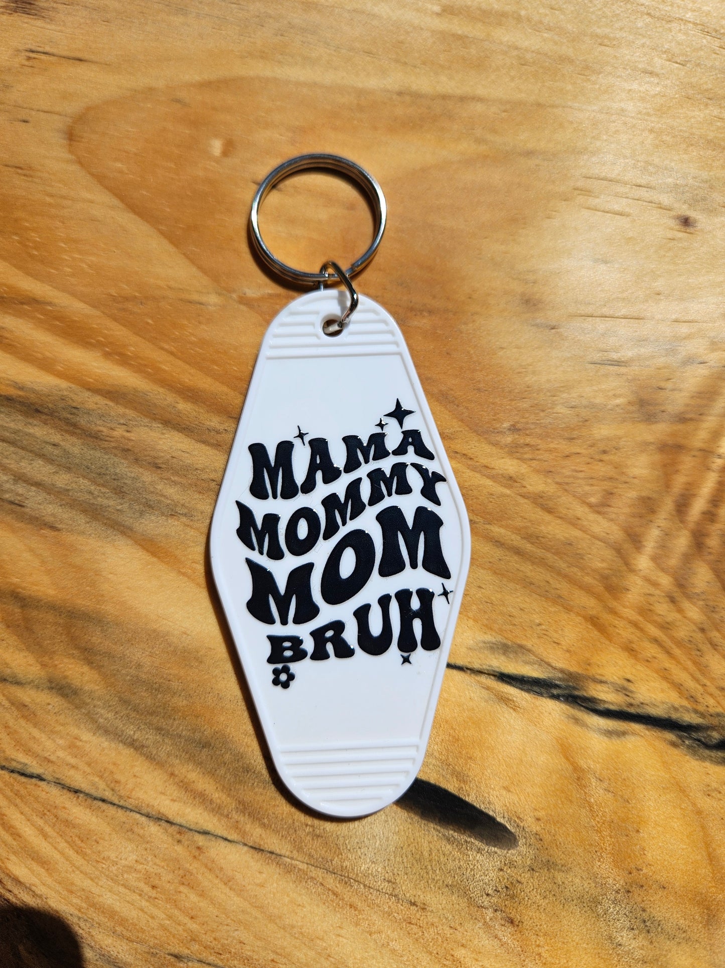 Mama Mommy Mom Bruh Keychain