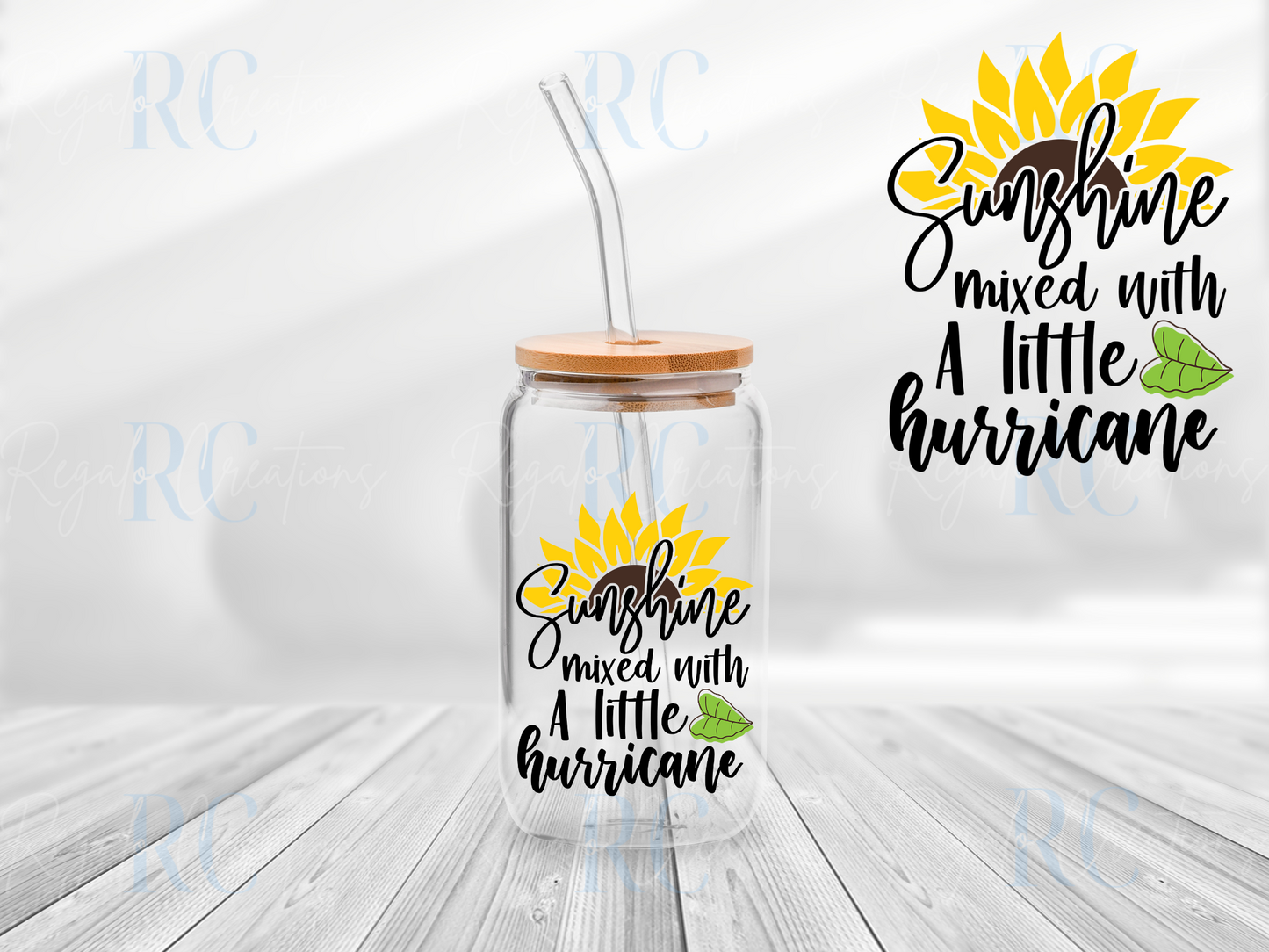 Sunshine Mixed With A Little Hurricane (UV DTF Decal)