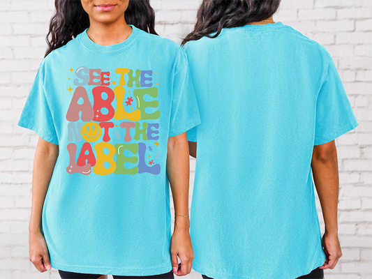 See the able not the label Shirt (Adult)