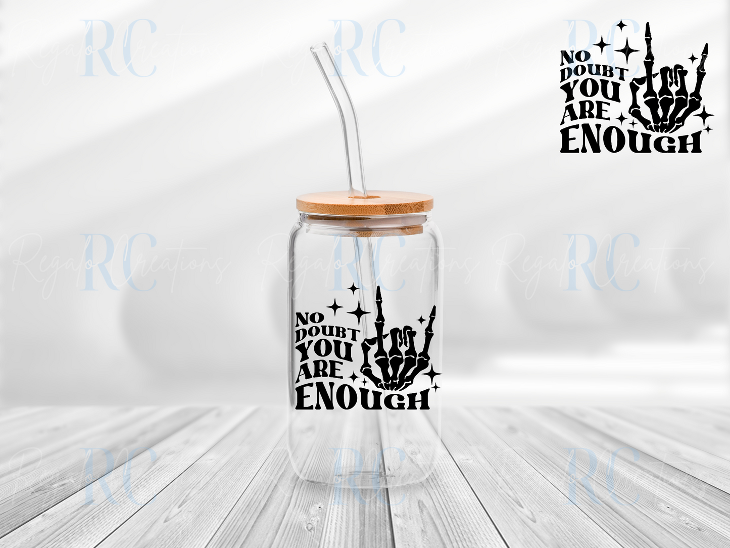 No Doubt You Are Enough (UV DTF Decal)