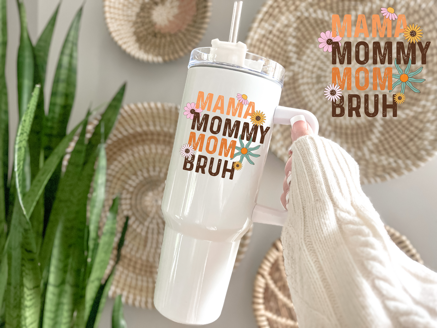 Mama, Mommy, Mom, Bruh (UV DTF Decal)