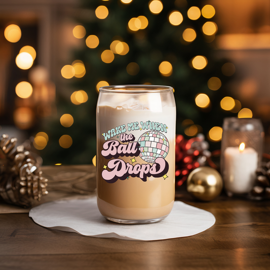 Wake me when the ball drops (UV DTF Decal)