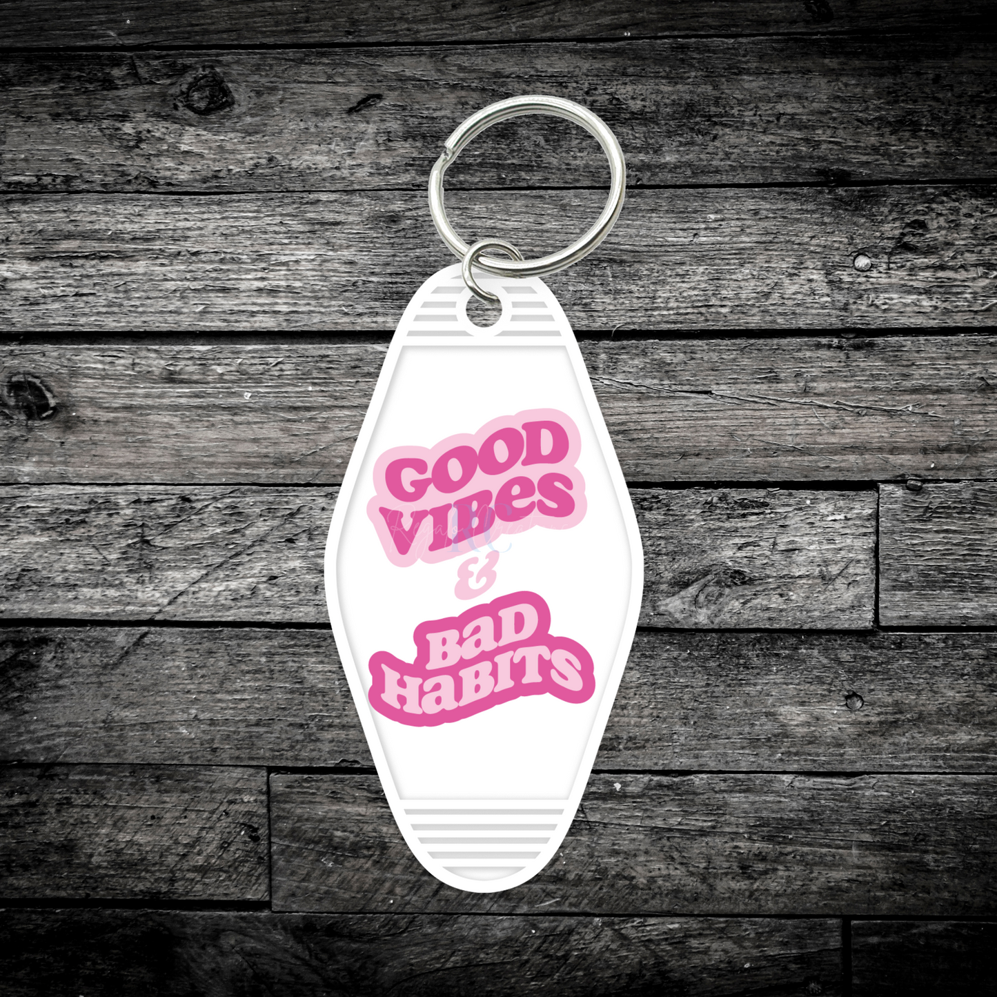 Good vibes & bad habits Keychain