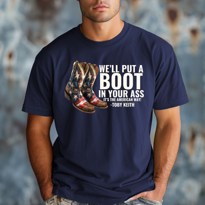 TK We'll Put A Boot... Shirt (Adult)