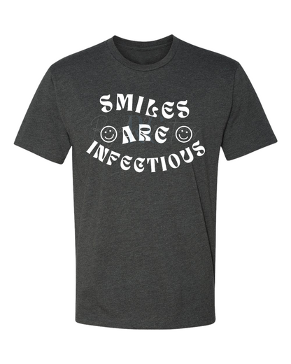 Smiles Are Infectious Shirt (Adult)