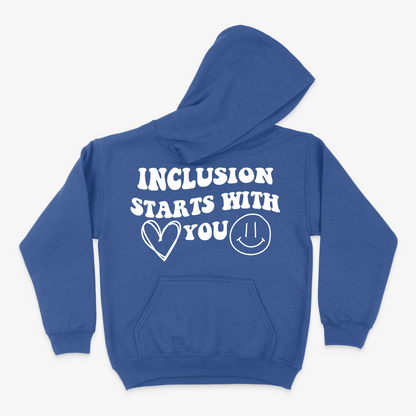 INCLUSION STARTS WITH YOU Hoodie (Youth)